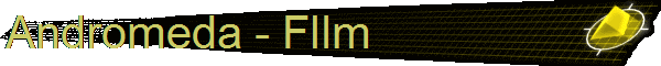 Andromeda - FIlm