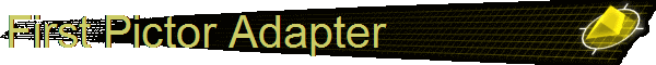 First Pictor Adapter