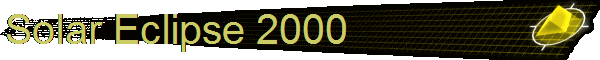 Solar Eclipse 2000