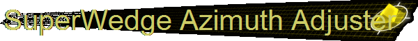 SuperWedge Azimuth Adjuster